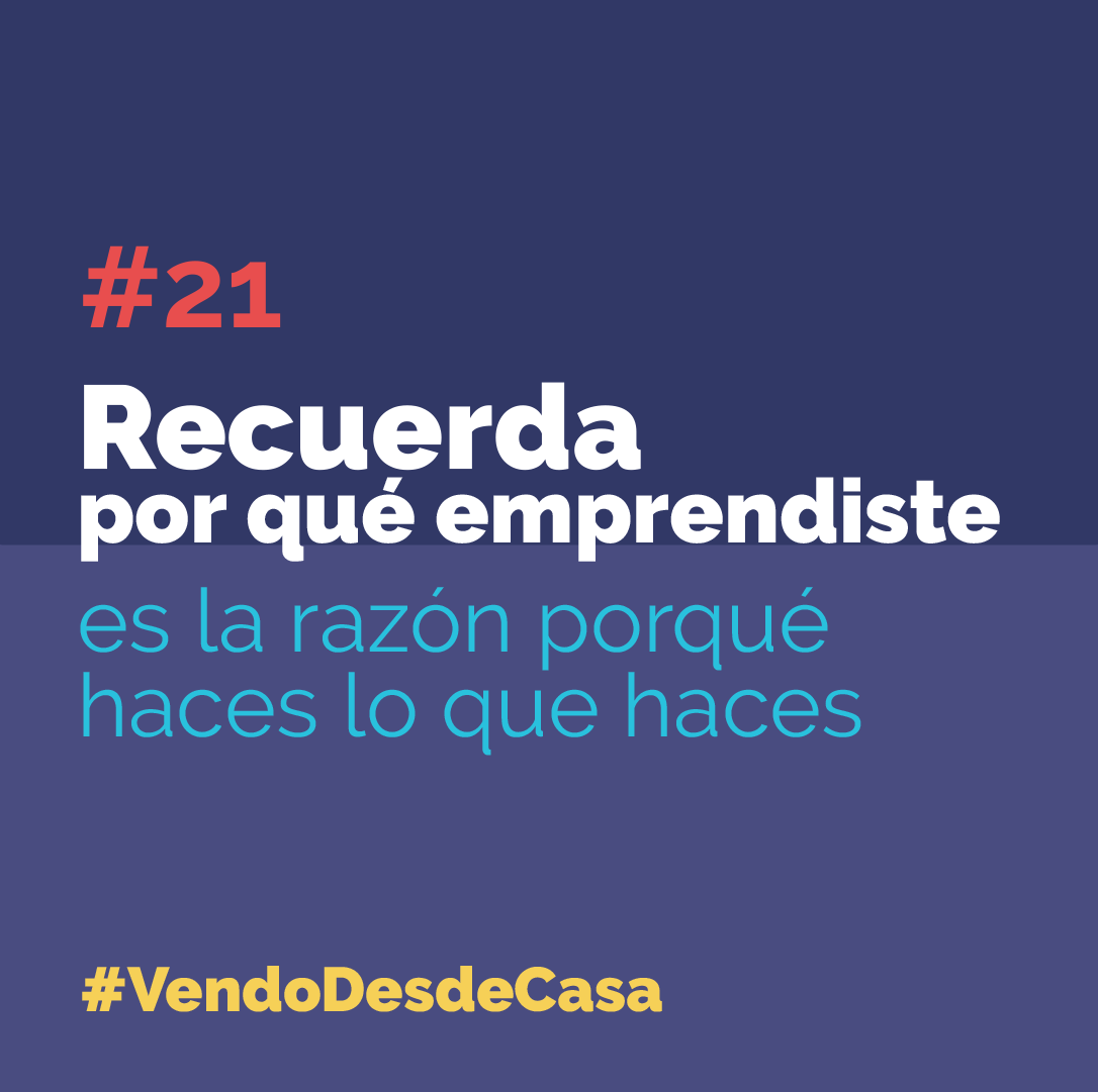 Post_21. Recuerda porqué emprendiste